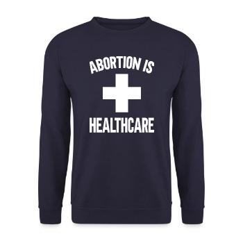 abortion is healthcare - Unisex Sweatshirt - navy - Front - Alina (178cm) & Michal (187cm)