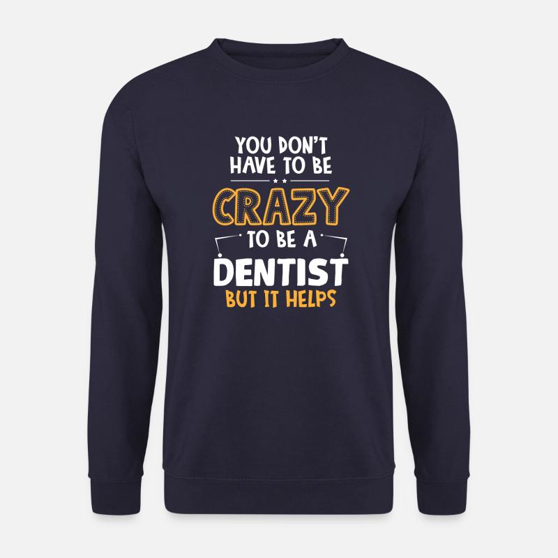 Assistant dentaire Dentiste Dent - Sweat-shirt Unisexe - marine