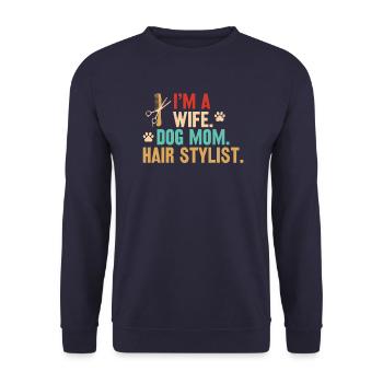 Ehefrau Hundebesitzerin Friseurin Friseur Haare - Unisex Pullover - Navy - Vorne - Alina (178cm) & Michal (187cm)