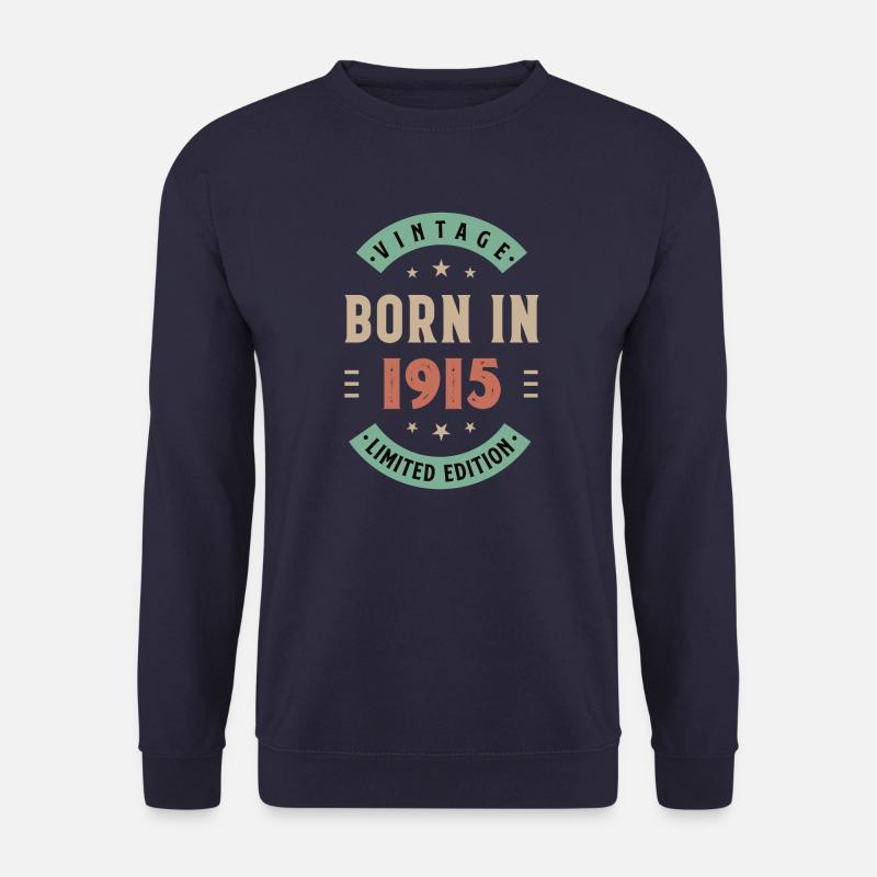 Die Legende von 1915 Geburtstag - Unisex Pullover - Navy