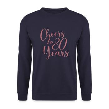 Prost zum 80-jährigen Jubiläum des 80. Geburtstags - Unisex Pullover - Navy - Vorne - Alina (178cm) & Michal (187cm)