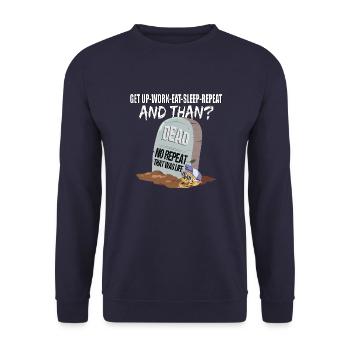 Travail Manger Dormir Répéter Mort qui était la vie - Sweat-shirt Unisexe - marine - Devant - Alina (178cm) & Michal (187cm)