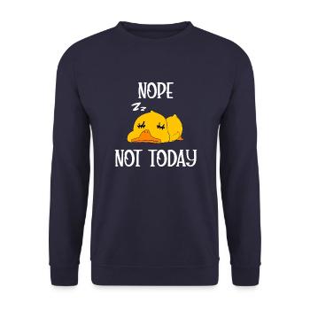 Nope not today duck - Unisex Sweatshirt - navy - Front - Alina (178cm) & Michal (187cm)