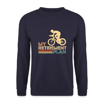 Pension Plan Pension Cycling Funny Sayings Gift - Unisex Sweatshirt - navy - Front - Alina (178cm) & Michal (187cm)