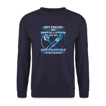 Installer God created him because engineers also - Unisex Sweatshirt - navy - Front - Alina (178cm) & Michal (187cm)