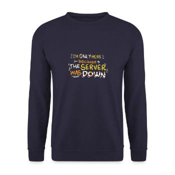 Server down - T-shirt gift - Unisex Sweatshirt - navy - Front - Alina (178cm) & Michal (187cm)