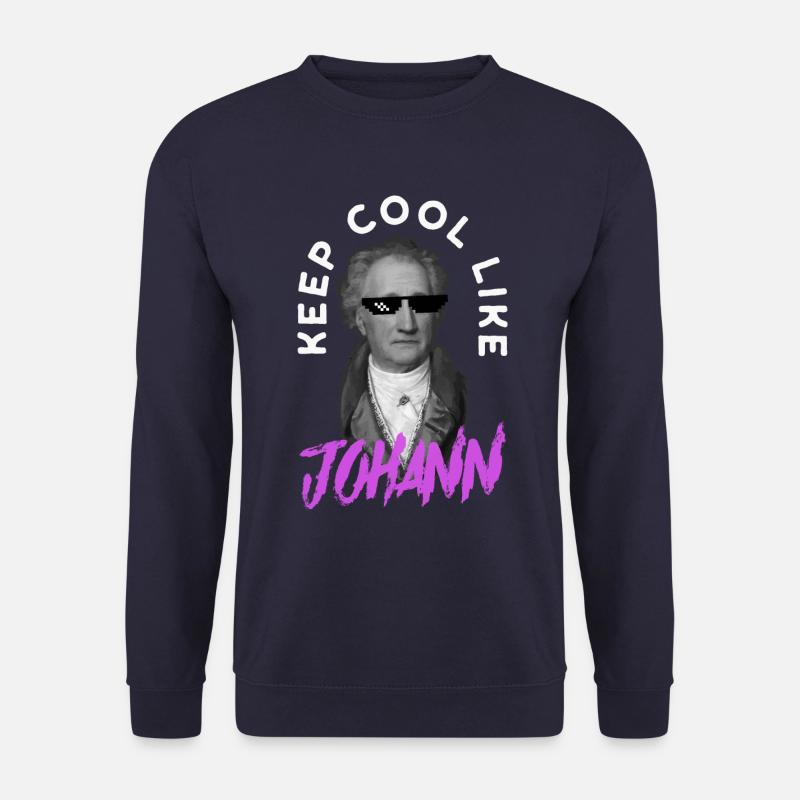 Bleib cool wie Johann Wolfgang Goethe Dichter - Unisex Pullover - Navy