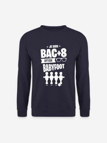 BAC+8 BABYFOOT cadeau étudiant humour drôle - Sweat-shirt Unisexe - marine