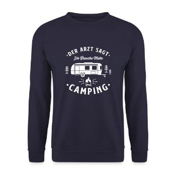 Der Arzt sagt Ich brauche mehr Camping - Camper - Unisex Pullover - Navy - Vorne - Alina (178cm) & Michal (187cm)