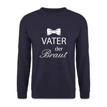 Vater der braut Geschenk Hochzeit Ehe - Unisex Pullover - Navy - Vorne - Alina (178cm) & Michal (187cm)