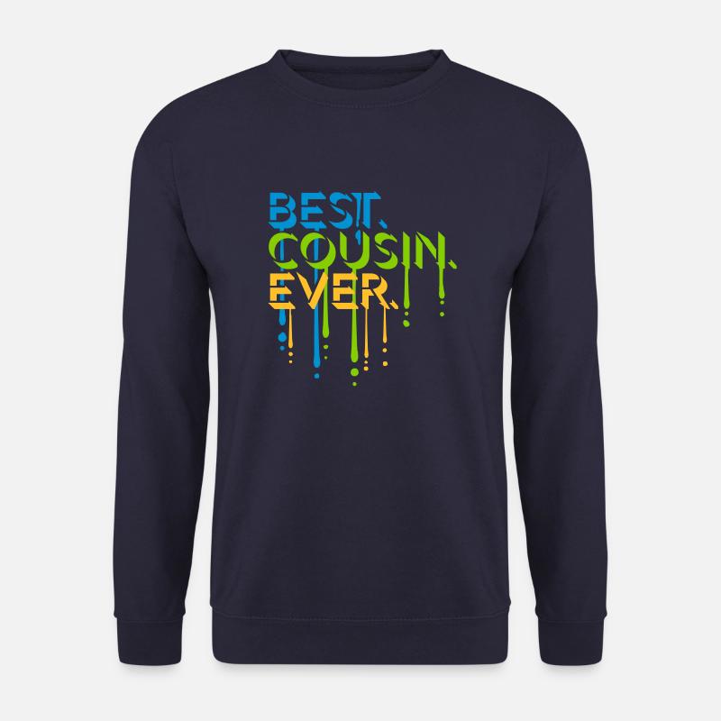best cousin ever Zitat - Unisex Pullover - Navy