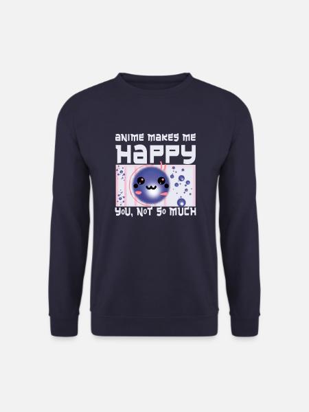 Anime makes me happy funny - Unisex Pullover - Navy