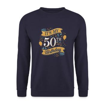 It's my 50th Birthday - Sweat-shirt Unisexe - marine - Devant - Alina (178cm) & Michal (187cm)