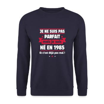 pas parfait né en1985 cadeau anniversaire 40 ans - Sweat-shirt Unisexe - marine - Devant - Alina (178cm) & Michal (187cm)