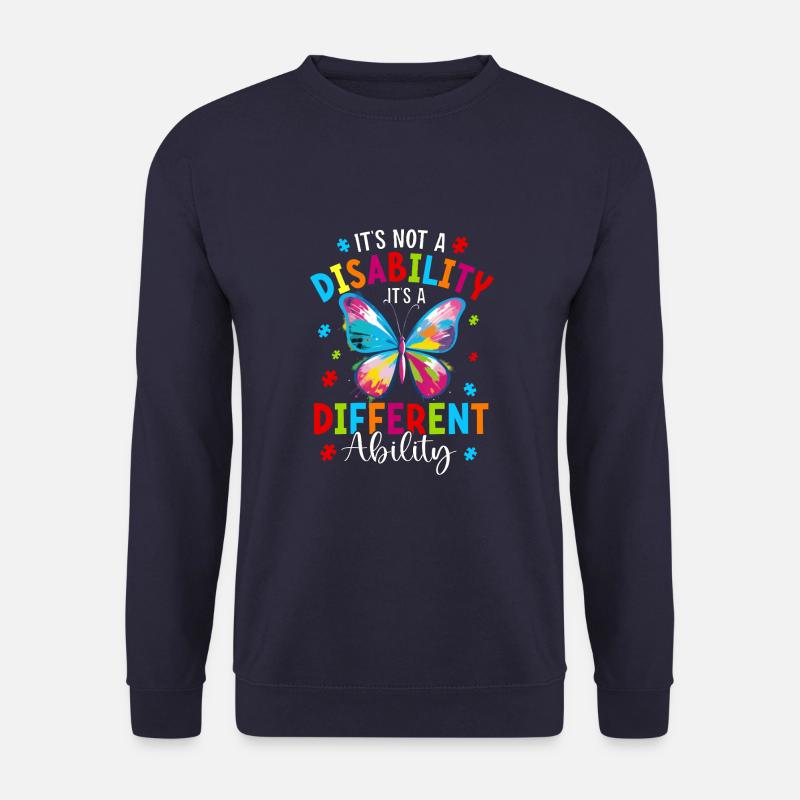 Ce n’est pas un handicap, c’est une capacité différente - Sweat-shirt Unisexe - marine