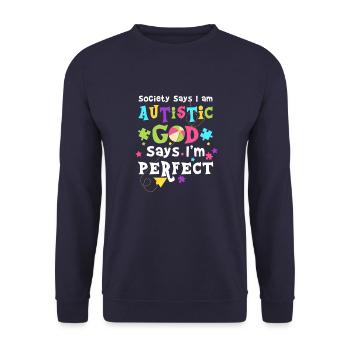 Society says i am Autistic god says i'm perfect - Unisex Pullover - Navy - Vorne - Alina (178cm) & Michal (187cm)