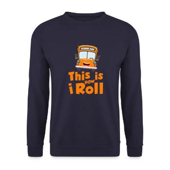 This is how i roll - school bus - Sweat-shirt Unisexe - marine - Devant - Alina (178cm) & Michal (187cm)