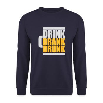 drink drank drunk Zitat - Unisex Pullover - Navy - Vorne - Alina (178cm) & Michal (187cm)