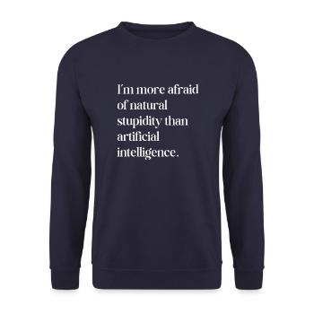 J’ai plus peur de la stupidité naturelle que de l’IA - Sweat-shirt Unisexe - marine - Devant - Alina (178cm) & Michal (187cm)