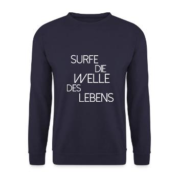 Surfe die Welle des Lebens Surfer Spruch - Unisex Pullover - Navy - Vorne - Alina (178cm) & Michal (187cm)
