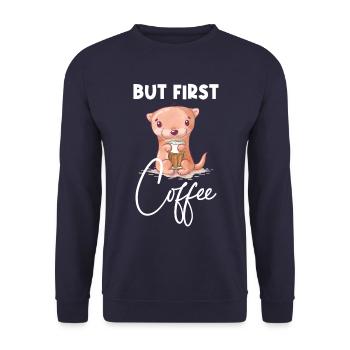 Otter Coffee But First Coffee Animal Saying Funny - Unisex Sweatshirt - navy - Front - Alina (178cm) & Michal (187cm)