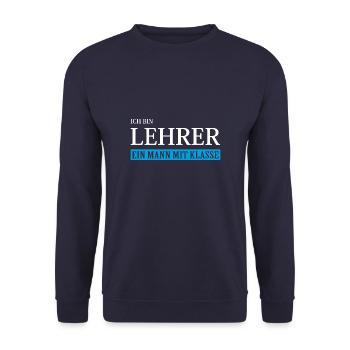 Ich bin Lehrer ein Mann mit Klasse - Unisex Pullover - Navy - Vorne - Alina (178cm) & Michal (187cm)