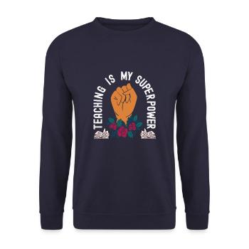 Teaching is my Superpower Back to School Teacher - Unisex Sweatshirt - navy - Front - Alina (178cm) & Michal (187cm)
