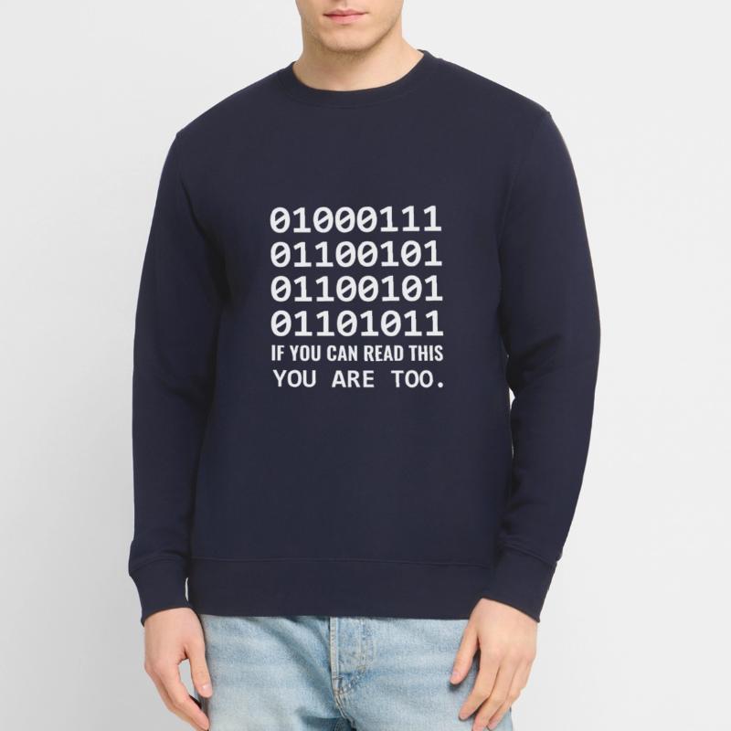 Geek in binary code binary IT computer scientist & nerd Unisex Sweatshirt