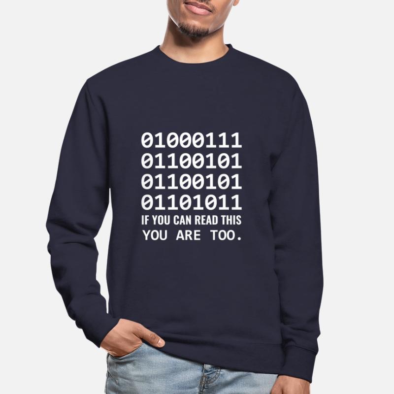 Geek in binary code binary IT computer scientist & nerd Unisex Sweatshirt
