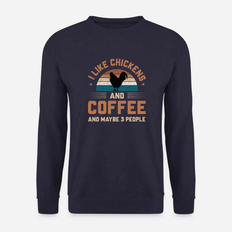 Chicken Chicken Chickens & Coffee Lovers - Unisex Sweatshirt - navy