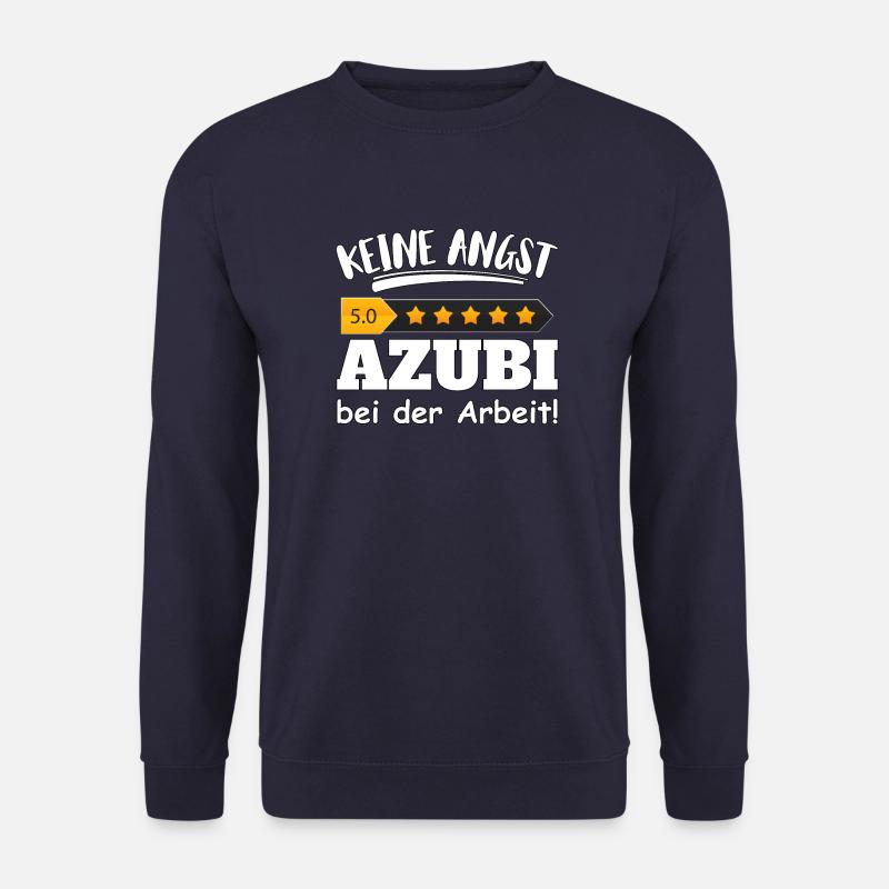 Keine Angst - 5 Sterne Azubi bei der Arbeit - Unisex Pullover - Navy