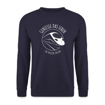 Genieße das Leben in vollen Zügen - Bahn - Zug - Unisex Pullover - Navy - Vorne - Alina (178cm) & Michal (187cm)