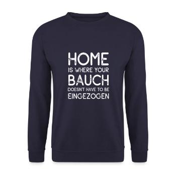 Zu Hause Bauch einziehen - Männertag - Spruch - Unisex Pullover - Navy - Vorne - Alina (178cm) & Michal (187cm)