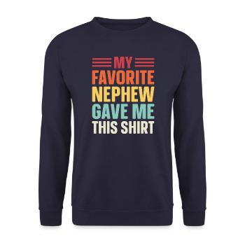 Mein Lieblingsneffe hat mir das geschenkt - Unisex Pullover - Navy - Vorne - Alina (178cm) & Michal (187cm)