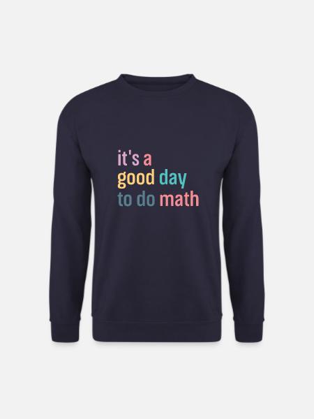Mathe Mathematik Mathematiker Schule Nerd Geschenk - Unisex Pullover - Navy