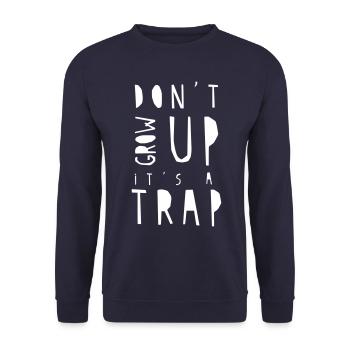 Dont Grow Up Lustiger Spruch - Unisex Pullover - Navy - Vorne - Alina (178cm) & Michal (187cm)