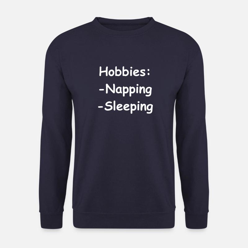 Hobbies Napping Sleeping - Sweat-shirt Unisexe - marine