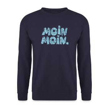 Moin Moin. (Vintage Hellblau) Guten Morgen - Unisex Pullover - Navy - Vorne - Alina (178cm) & Michal (187cm)