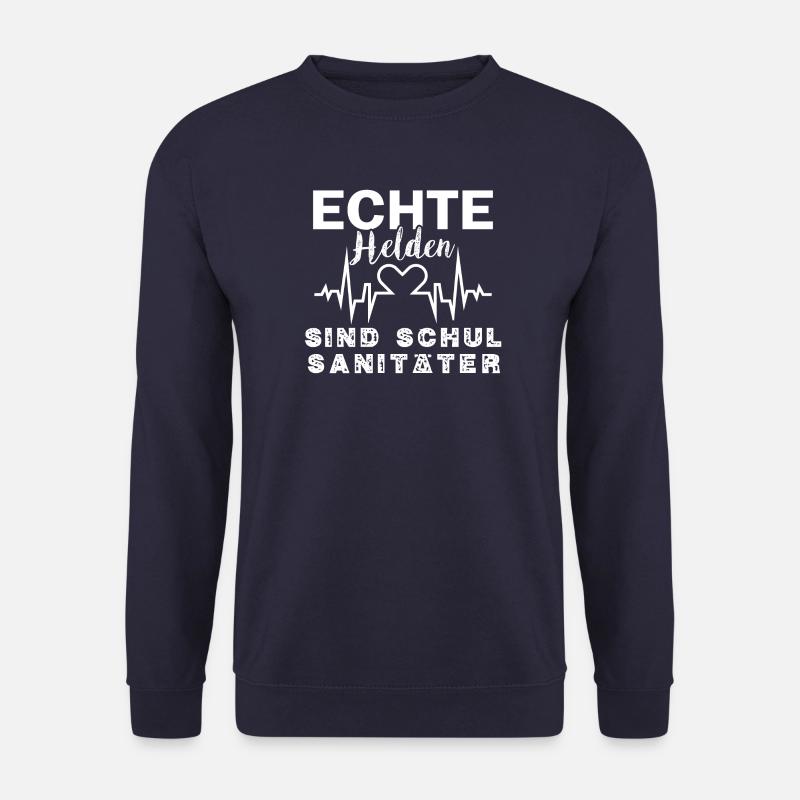 Richtige und ECHTE Helden sind Schulsanitäter - Unisex Pullover - Navy