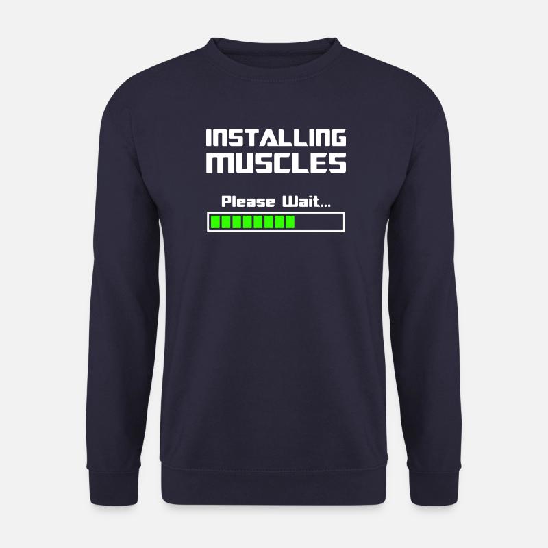 Installing Muscles Installer des muscles - Sweat-shirt Unisexe - marine