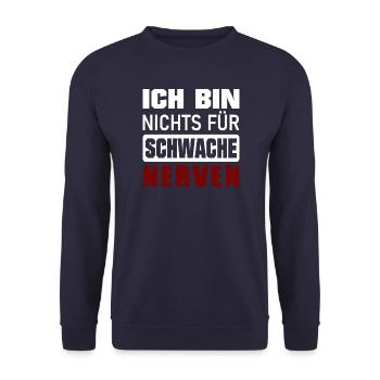 Ich bin nichts für schwache Nerven - Unisex Pullover - Navy - Vorne - Alina (178cm) & Michal (187cm)