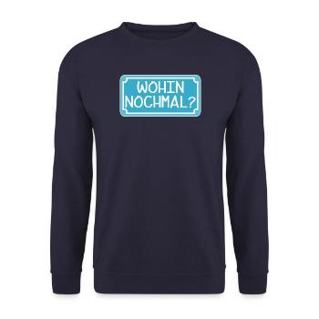 VERWIRRUNG - WOHIN NOCHMAL - STRAßENSCHILD - ORT - Unisex Pullover - Navy - Vorne - Alina (178cm) & Michal (187cm)