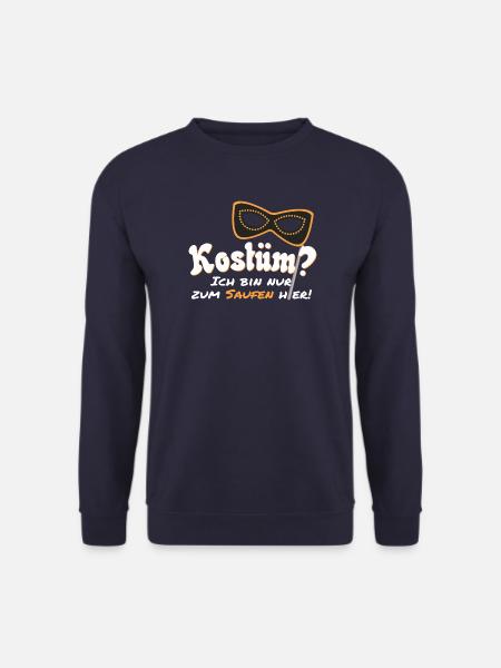 Faschings Kostüm? - Unisex Pullover - Navy