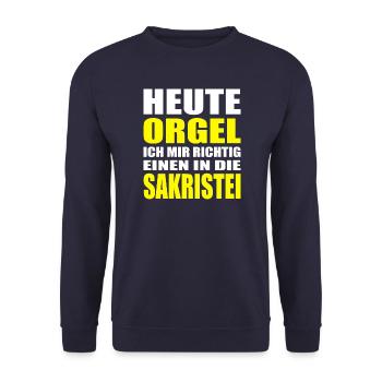 Heute Orgel Ich mir richtig einen in die Sakristei - Unisex Pullover - Navy - Vorne - Alina (178cm) & Michal (187cm)