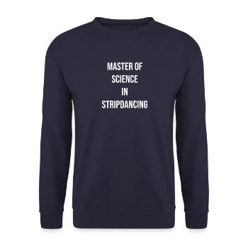 Science master in stripping - Unisex Sweatshirt - navy - Front - Alina (178cm) & Michal (187cm)