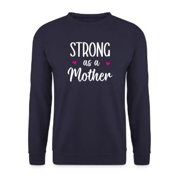 Strong as a Mother - Unisex Sweatshirt - navy - Front - Alina (178cm) & Michal (187cm)