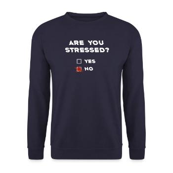 "Are you stressed? NO!!" Funny quote - Unisex Sweatshirt - navy - Front - Alina (178cm) & Michal (187cm)