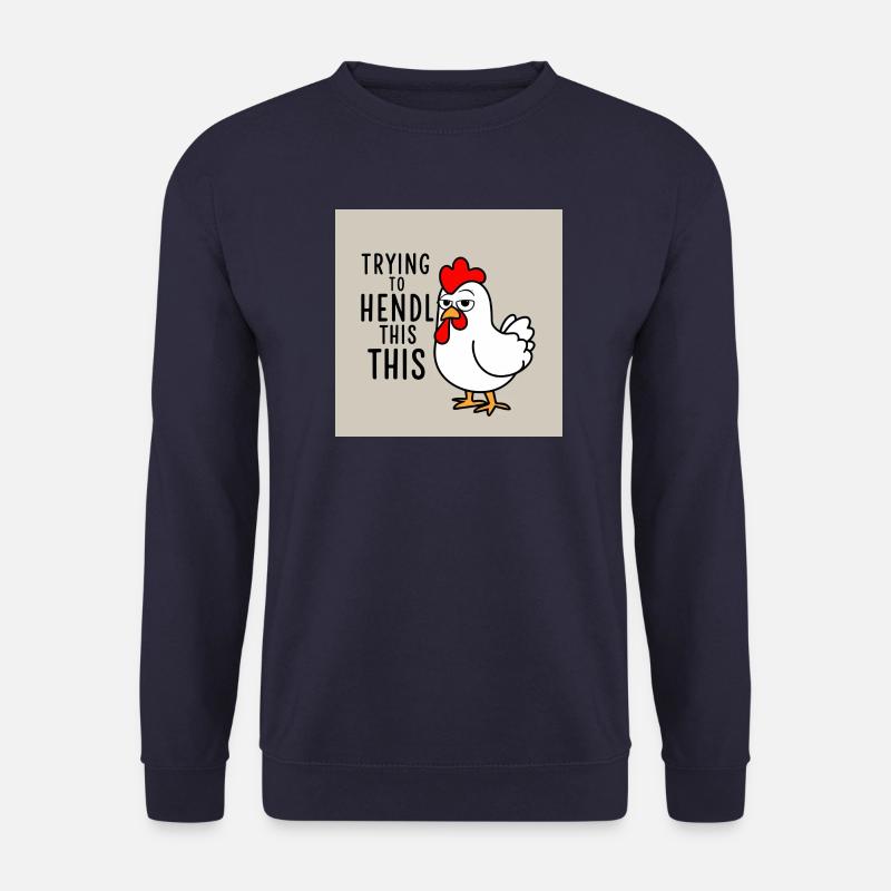 Comic Huhn "Trying to Hendl this" - Unisex Pullover - Navy