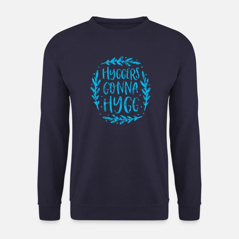 Hyggers gonna hygg  - Unisex Pullover - Navy