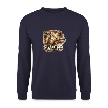 Wer später bremst ist länger schnell - Rad Spruch - Unisex Pullover - Navy - Vorne - Alina (178cm) & Michal (187cm)